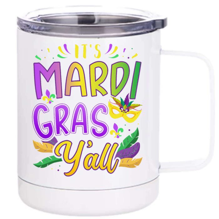 ItS Mardi Gras YAll With Mask And Fleur De Lis Front & Back 12oz Stainless Steel Tumbler Cup