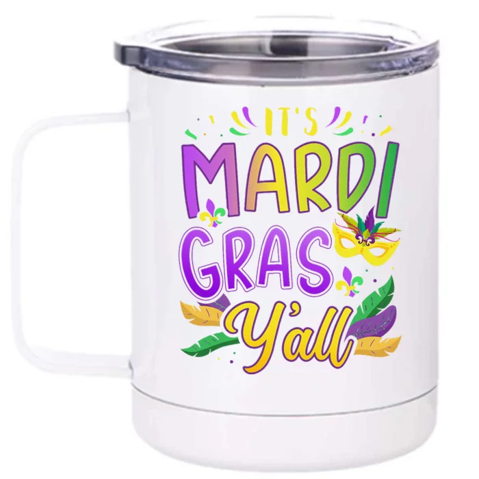 ItS Mardi Gras YAll With Mask And Fleur De Lis Front & Back 12oz Stainless Steel Tumbler Cup