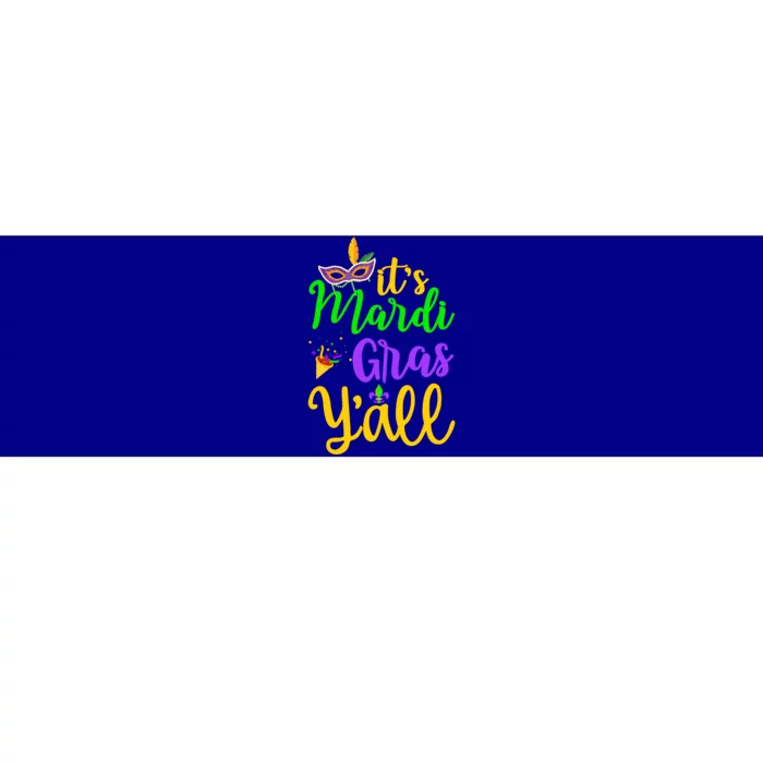 Its Mardi Gras Yall Funny Mardi Gras Party Mask Costume Funny Gift Bumper Sticker