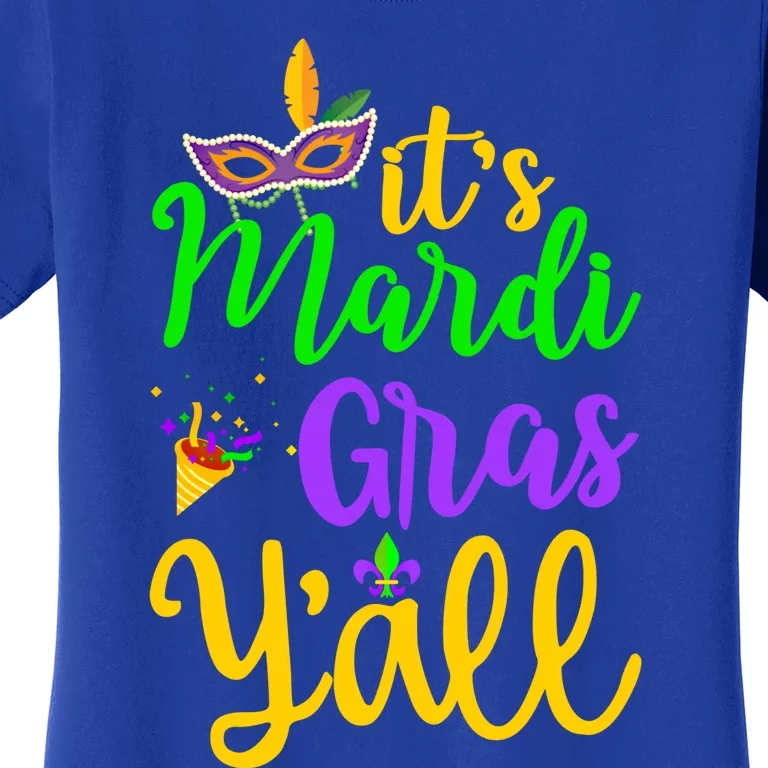 Its Mardi Gras Yall Funny Mardi Gras Party Mask Costume Funny Gift Women's T-Shirt