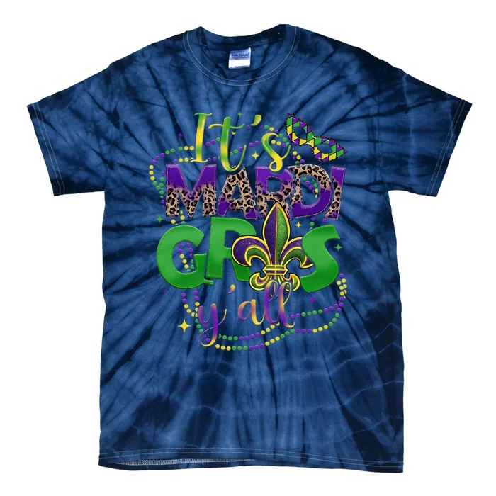 Its Mardi Gras Yall Mardi Gras S For Tie-Dye T-Shirt