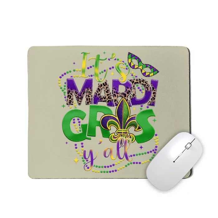 Its Mardi Gras Yall Mardi Gras S For Mousepad