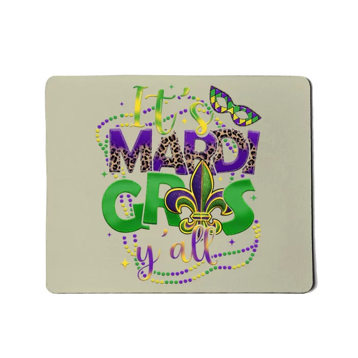 Its Mardi Gras Yall Mardi Gras S For Mousepad