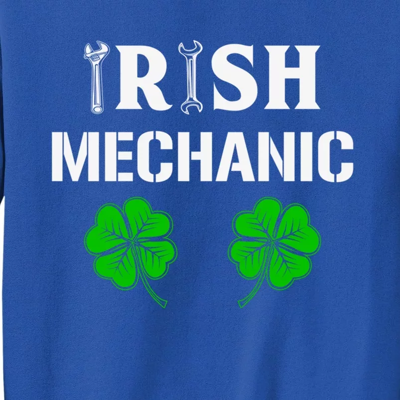 Irish Mechanic Gift Machinist Gift St Patrick’s Day Gift Tall Sweatshirt