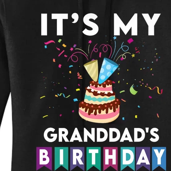 ItS My GranddadS Birthday Family Matching Confetti Cake Women's Pullover Hoodie