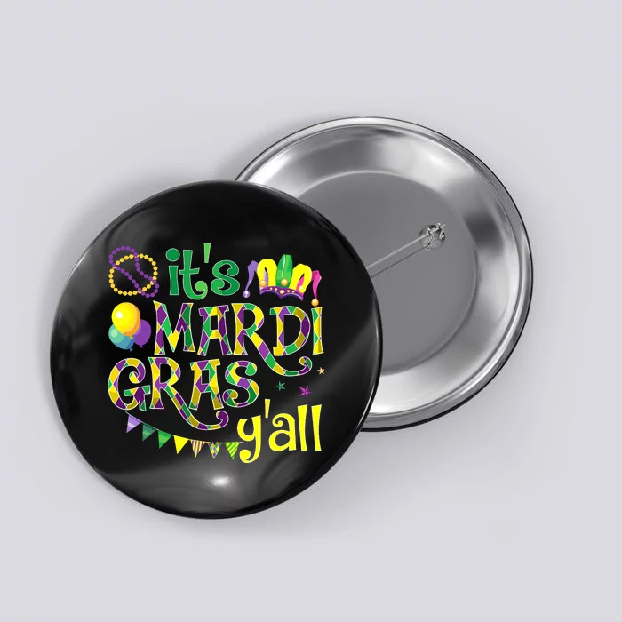 ItS Mardi Gras YAll Mardi Gras Costume Button