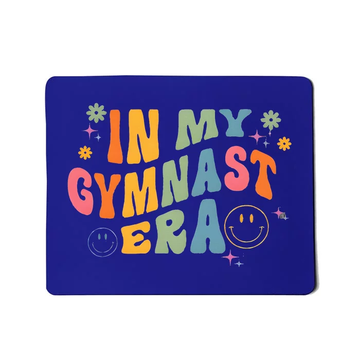 In My Gymnast Era Sports Gym Gymnastics Lover Gymnast Mousepad