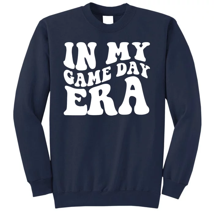 In My Game Day Era Retro Sport Tall Sweatshirt