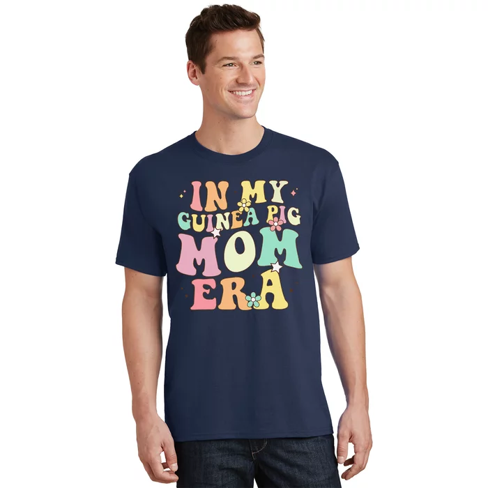 In My Guinea Pig Mom Era Funny Groovy Guinea Pig Mothers Day T-Shirt