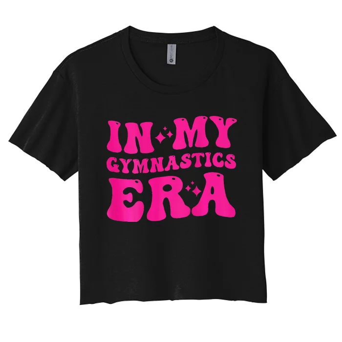 In My Gymnast Era Women's Crop Top Tee