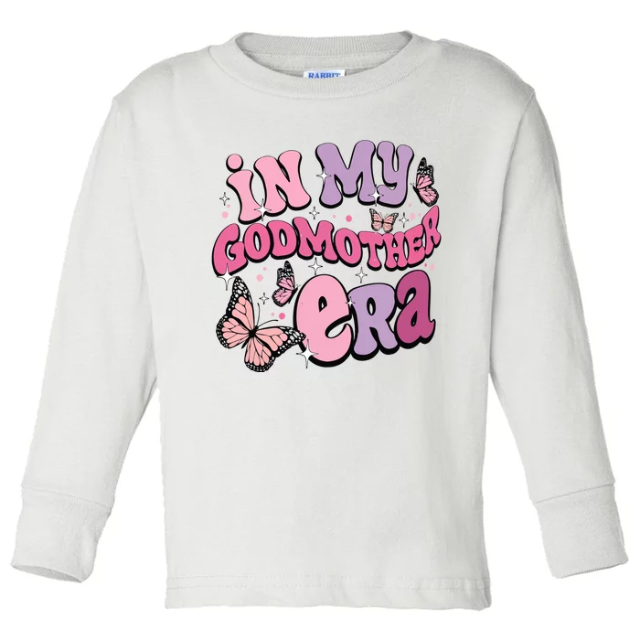 In My Godmother Era Toddler Long Sleeve Shirt