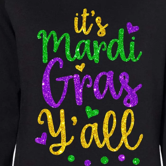 Its Mardi Gras Yall Mardi Gras Party Mask Costume Womens California Wash Sweatshirt