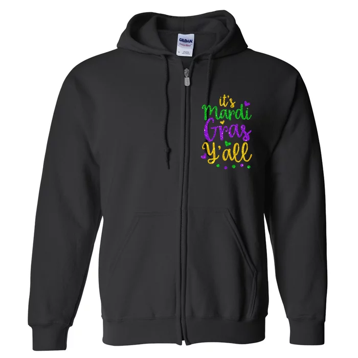 Its Mardi Gras Yall Mardi Gras Party Mask Costume Full Zip Hoodie