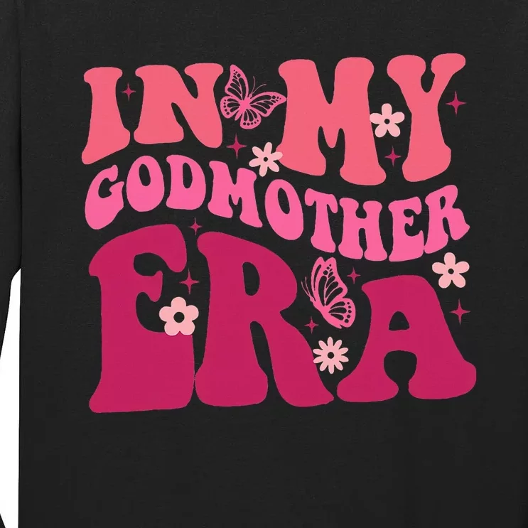 In My Godmother Era Retro Godmom Mother Proposal Tall Long Sleeve T-Shirt