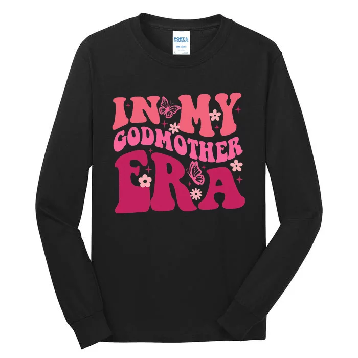 In My Godmother Era Retro Godmom Mother Proposal Tall Long Sleeve T-Shirt