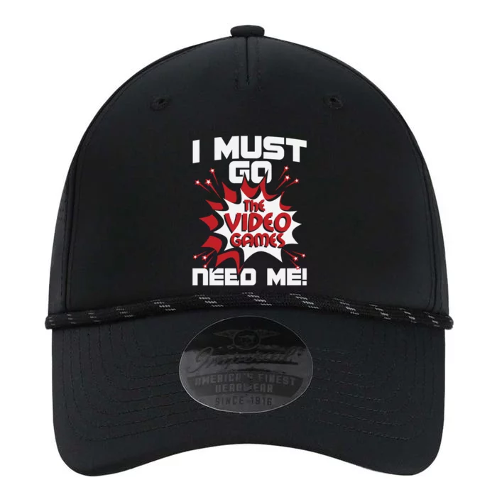 I Must Go The Video Games Need Me Gamer Retro Gaming Funny Gift Performance The Dyno Cap