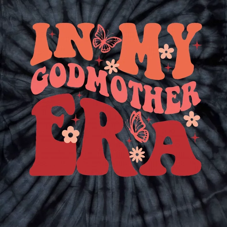 In My Godmother Era Tie-Dye T-Shirt