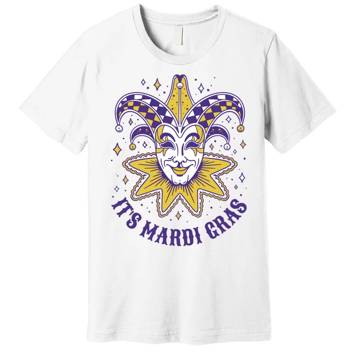 It's Mardi Gras Holiday Festival Premium T-Shirt