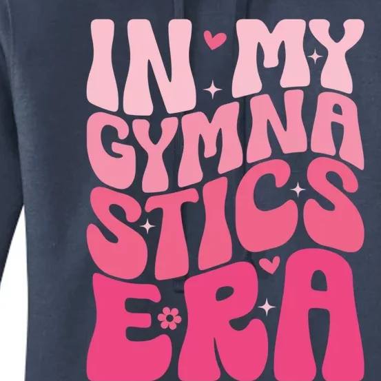 In My Gymnastics Era Groovy Gymnastics Birthday Gift Women's Pullover Hoodie