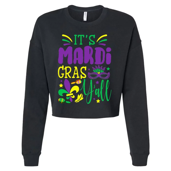 Its Mardi Gras Yall Mardi Gras Party Mask Costume Cropped Pullover Crew