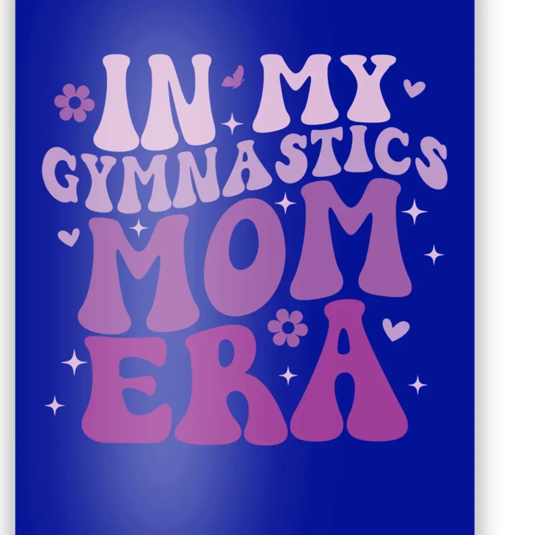 In My Gymnastics Mom Era Groovy Funny Gymnastics Birthday Meaningful Gift Poster