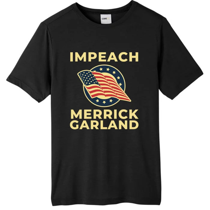 Impeach Merrick Garland Defund The FBI Conservative ChromaSoft Performance T-Shirt