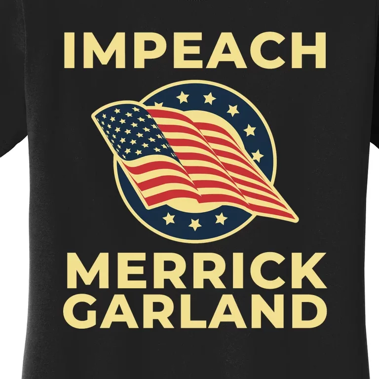 Impeach Merrick Garland Defund The FBI Conservative Women's T-Shirt