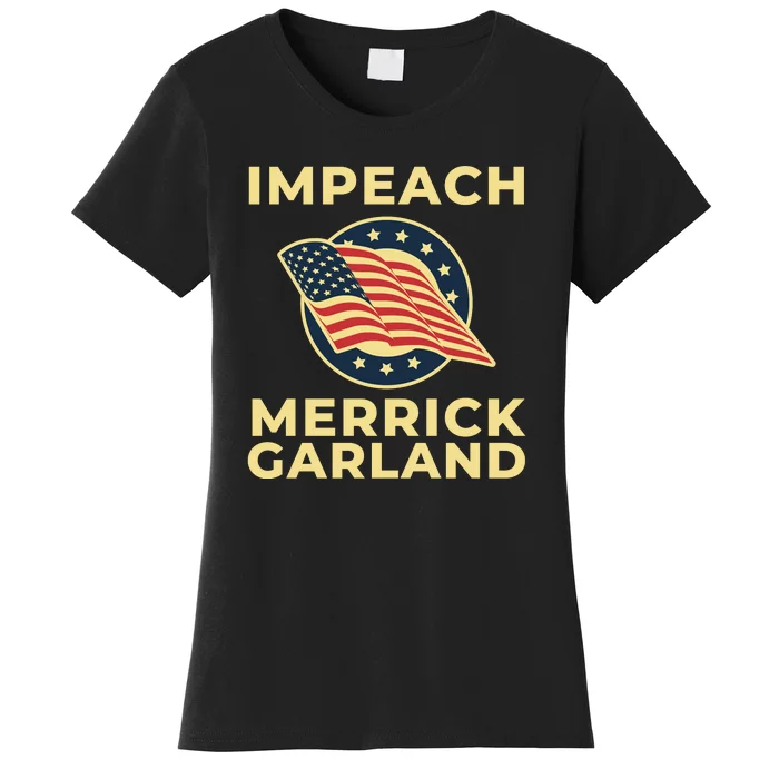 Impeach Merrick Garland Defund The FBI Conservative Women's T-Shirt