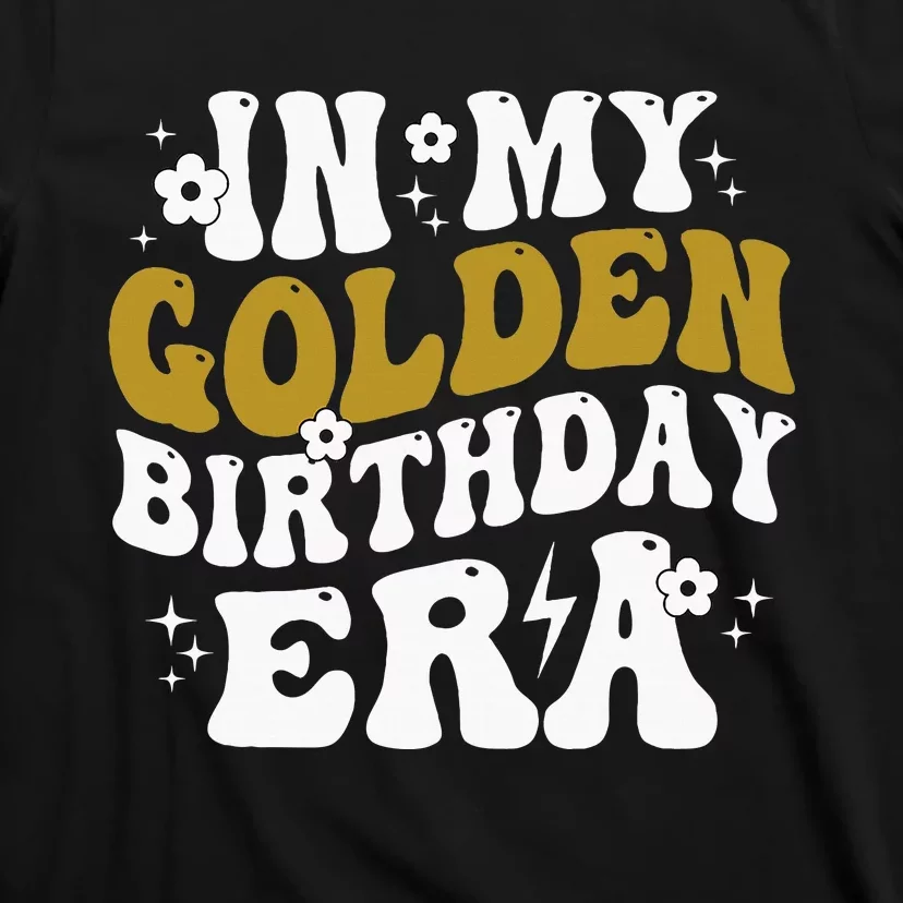 In My Golden Birthday Era T-Shirt