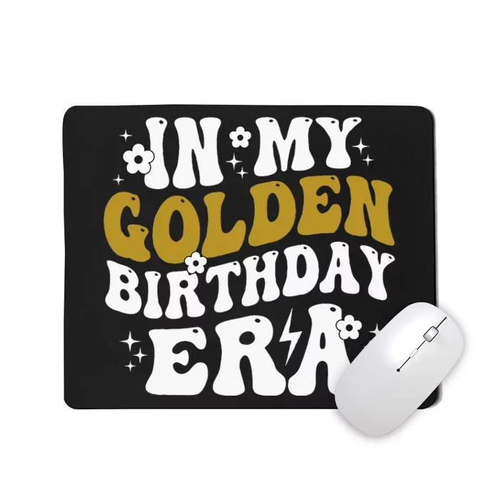 In My Golden Birthday Era Mousepad