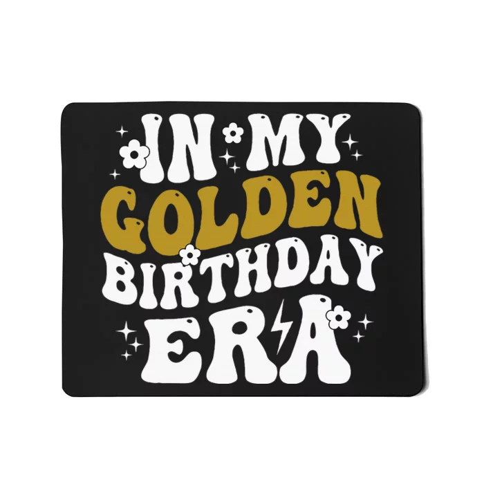 In My Golden Birthday Era Mousepad