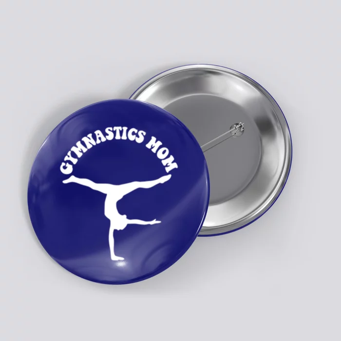 In My Gymnastics Mom Era Trendy Gymnastics Lover 2 Side Gift Button