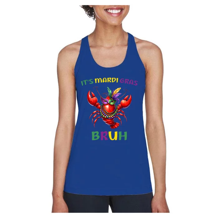 ItS Mardi Gras Bruh Crawfish Carnival Happy Mardi Gras Women's Racerback Tank