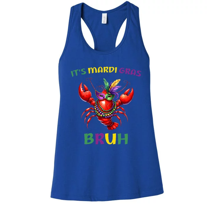 ItS Mardi Gras Bruh Crawfish Carnival Happy Mardi Gras Women's Racerback Tank