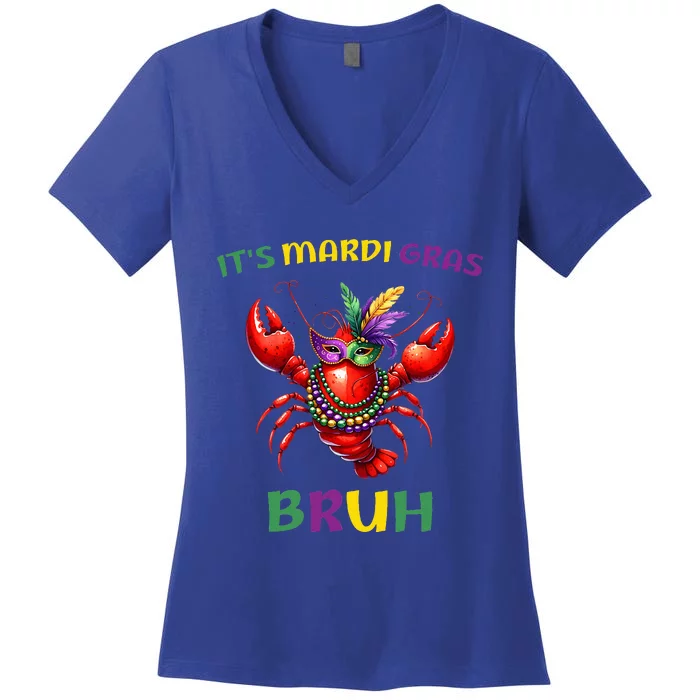 ItS Mardi Gras Bruh Crawfish Carnival Happy Mardi Gras Women's V-Neck T-Shirt