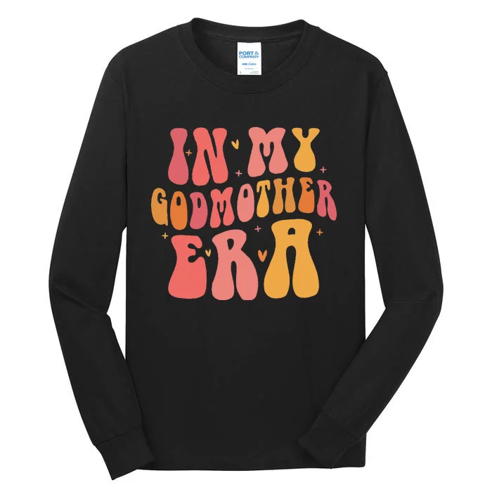 In My Godmother Era Tall Long Sleeve T-Shirt