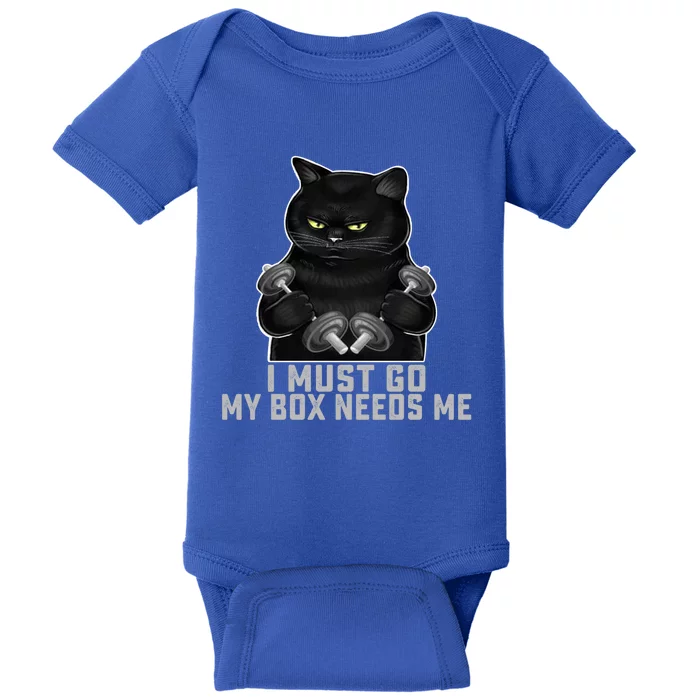 I Must Go My Box Needs Me Kickboxing Boxing Gym Coach Boxer Cute Gift Baby Bodysuit