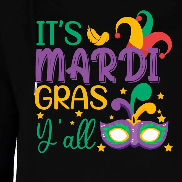 It's Mardi Gras Y'all Funny Mardi Gras Costume Womens Funnel Neck Pullover Hood