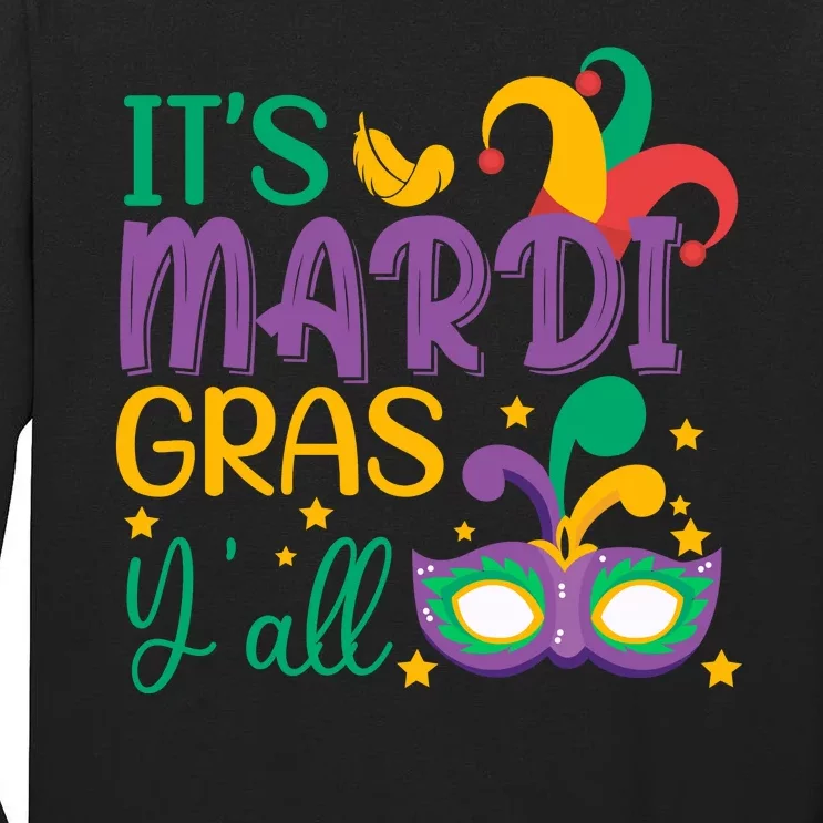 It's Mardi Gras Y'all Funny Mardi Gras Costume Tall Long Sleeve T-Shirt