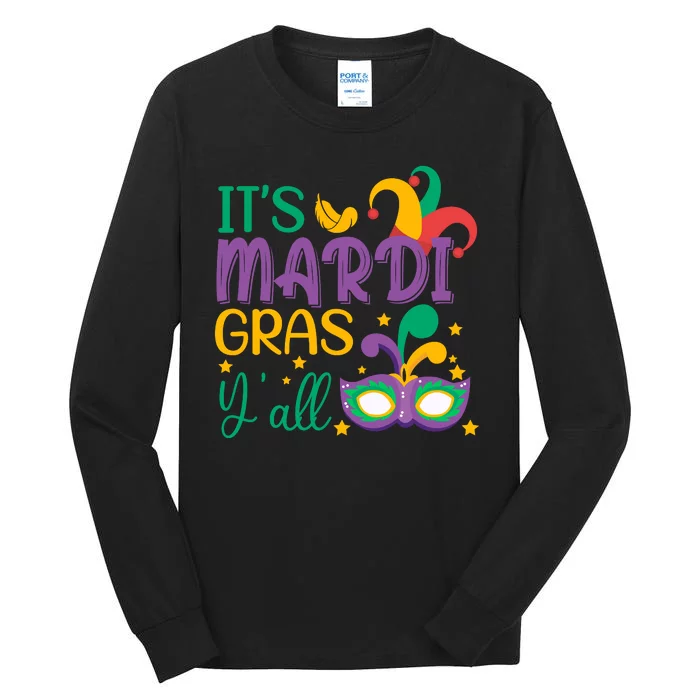 It's Mardi Gras Y'all Funny Mardi Gras Costume Tall Long Sleeve T-Shirt