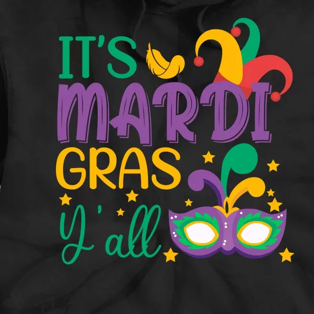 It's Mardi Gras Y'all Funny Mardi Gras Costume Tie Dye Hoodie