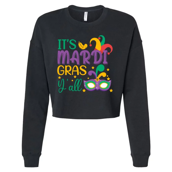 It's Mardi Gras Y'all Funny Mardi Gras Costume Cropped Pullover Crew