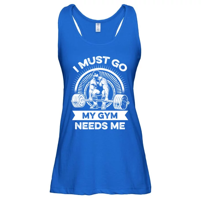 I Must Go My Gym Needs Me Outfit For Fitness Motivation Gift Ladies Essential Flowy Tank