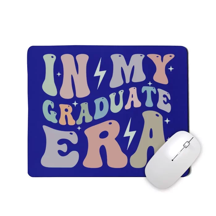 In My Graduate Era College Grad Senior Class High School Funny Gift Mousepad