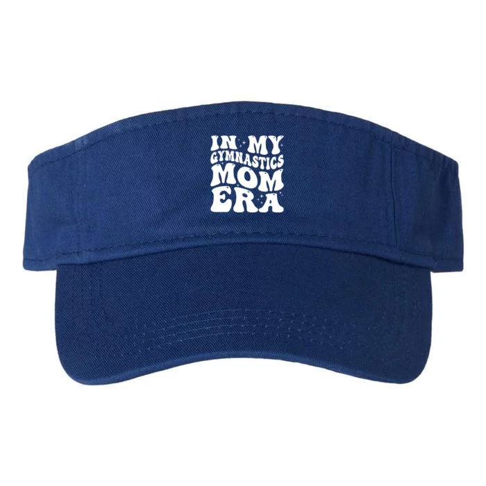 In My Gymnastics Mom Era Groovy Retro Funny Gymnastics Mom Gift Valucap Bio-Washed Visor