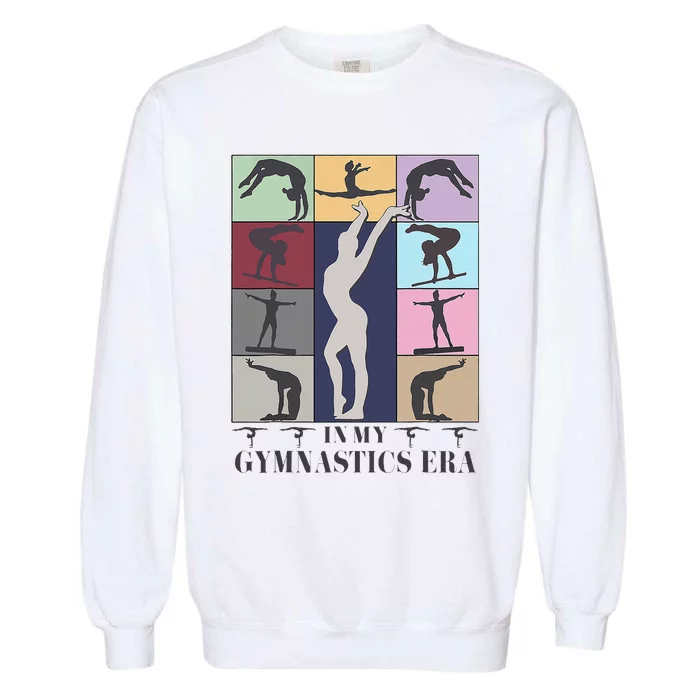 In My Gymnastics Era Gymnast Exercise Lovers Gymnastics Garment-Dyed Sweatshirt