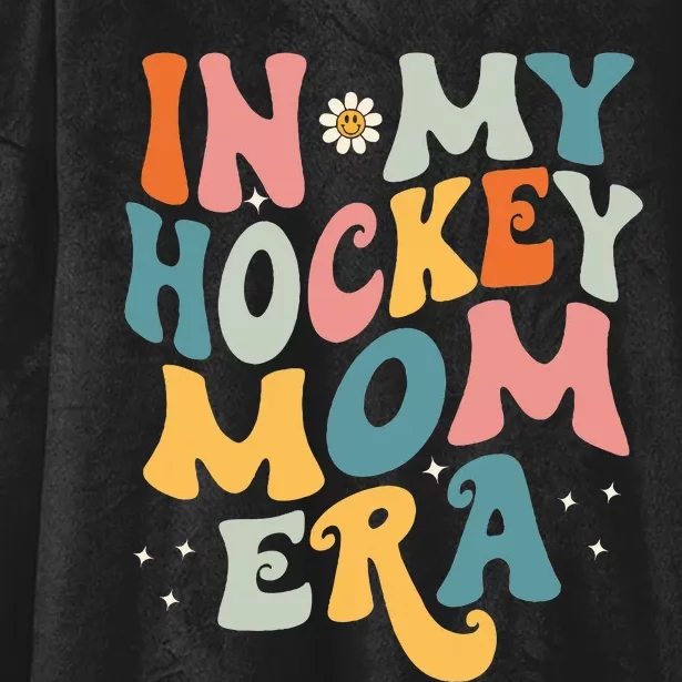 In My Hockey Mom Era Hooded Wearable Blanket