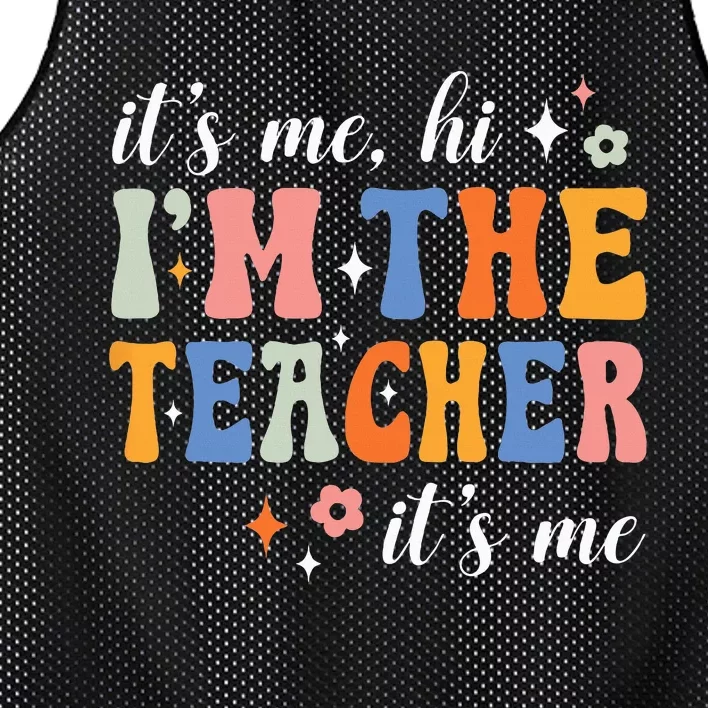 It's Me Hi I'm The Teacher It's Me Groovy Teacher Funny Mesh Reversible Basketball Jersey Tank