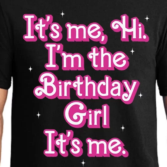 Its Me Hi Im The Birthday Girl Its Me Funny Birthday Pajama Set