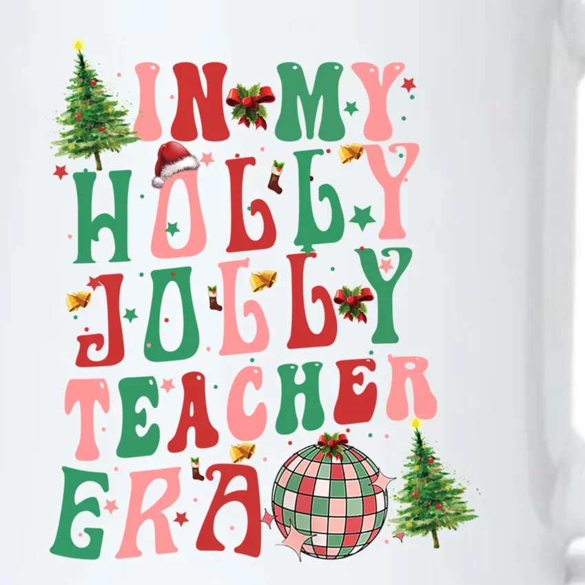 In My Holly Christmas Jolly Teacher Era Vibes Funny Gift Black Color Changing Mug